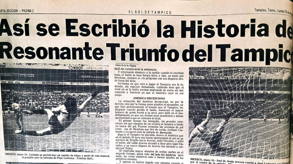 Recuerdos del ‘Aztecazo’ celeste: la tarde en que el Tampico eliminó al América ante 100 mil personas