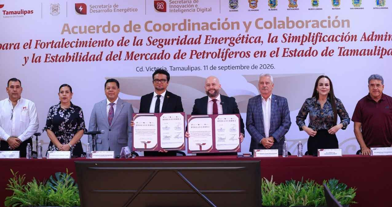 Firman Gobierno de Tamaulipas, municipios y sector gasolinero Acuerdo para la Seguridad Energética y la Simplificación Administrativa del Mercado de los Petrolíferos