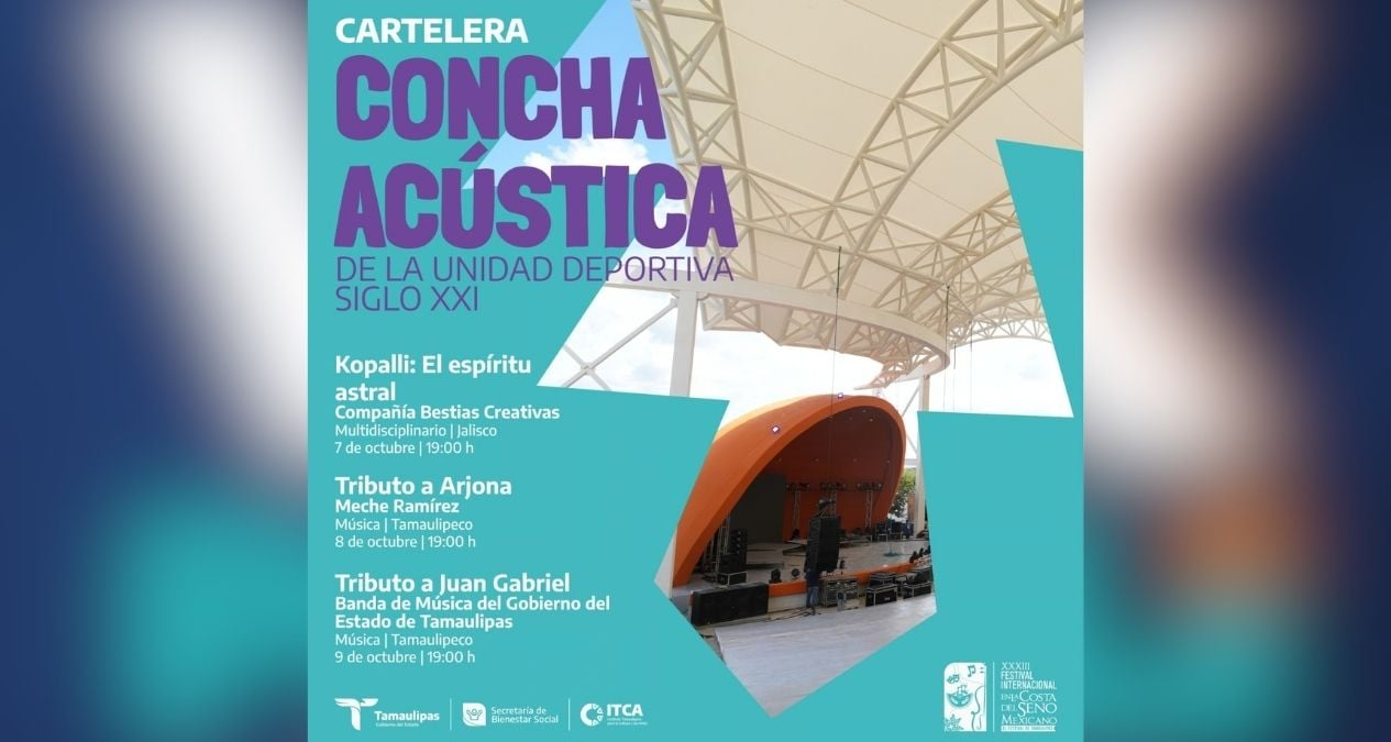Gobierno de Tamaulipas reiniciará actividades al aire libre en la Concha Acústica con programación artística del FICSM